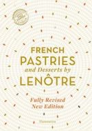 French Pastries and Desserts by Lenotre - cena, porovnanie