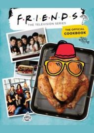 Friends: The Official Cookbook