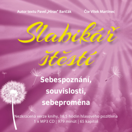 Slabikář štěstí Sebespoznání, souvislosti, sebeproměna - Audiokniha