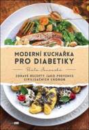 Moderní kuchařka pro diabetiky - cena, porovnanie