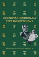 Hudobná monografia severného Tekova - cena, porovnanie