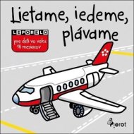 Lietame, ideme, plávame - cena, porovnanie