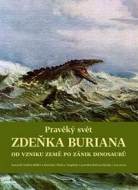 Pravěký svět Zdeňka Buriana - Kniha 1 - cena, porovnanie