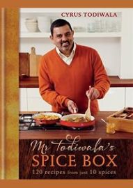 Mr Todiwalas Spice Box: 120 Recipes with Just 10 Spices