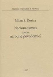 Nacionalizmus alebo národné povedomie?