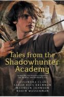 Tales from the Shadowhunter Academy - cena, porovnanie