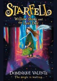 Starfell: Willow Moss And The Lost Day