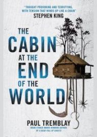 The Cabin at the End of the World (movie tie-in edition)