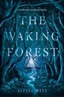 The Waking Forest - cena, porovnanie