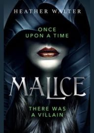 Malice - Heather Walter