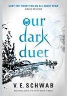 Our Dark Duet - cena, porovnanie