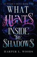 What Hunts Inside the Shadows - cena, porovnanie