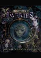 How to See Faeries - cena, porovnanie