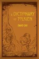 A Dictionary of Tolkien - cena, porovnanie