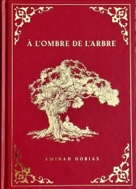 A L’ombre de L’arbre