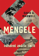 Mengele: Odhalení Anděla smrti - cena, porovnanie