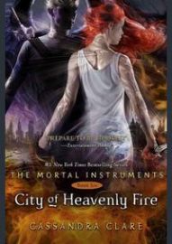 Mortal Instruments 6: City of Heavenly Fire