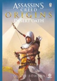 Desert Oath The Official Prequel to Assassins Creed Origins