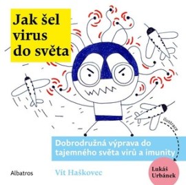 Jak šel virus do světa