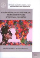 Kariérové poradenstvo z pohľadu teórie kognitívneho spracovania informácií - cena, porovnanie