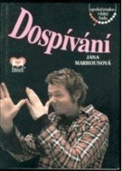 Dospívání - Jana Marhounová - cena, porovnanie