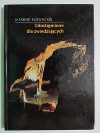 Jaskinie Slowackie - udostepnione dla zwiedzajacych