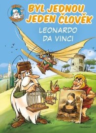 Byl jednou jeden člověk - Leonardo da Vinci