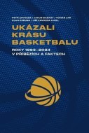 Ukázali krásu basketbalu - cena, porovnanie