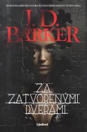 Za zatvorenými dverami - J.D. Barker