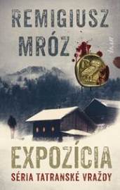 Expozícia - Mróz Remigiusz