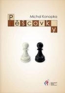 Pěšcovky - Michal Konopka - cena, porovnanie