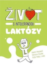 Život s intoleranciou laktózy