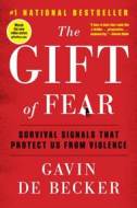 The Gift of Fear : Survival Signals That Protect Us from Violence - cena, porovnanie