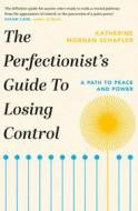 The Perfectionist's Guide to Losing Control - cena, porovnanie