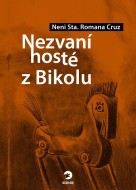 Nezvaní hosté z Bikolu - cena, porovnanie