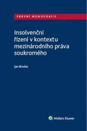 Insolvenční řízení v kontextu mezinárodního práva soukromého