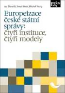 Europeizace české státní správy: čtyři instituce, čtyři modely - cena, porovnanie