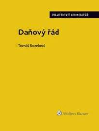 Daňový řád - Tomáš Rozehnal