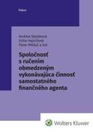 Spoločnosť s ručením obmedzeným vykonávajúca činnosť samostatného finanč. agenta - cena, porovnanie