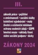 Zákony III 2024 - Zákoník práce, Pojištění, Sociální služby - cena, porovnanie