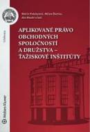 Aplikované právo obchodných spoločností - cena, porovnanie