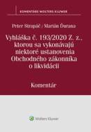 Vyhláška č.193/2020 Z.z., kt. sa vykonávajú niektoré ustanovenia OZ o likvidácii - cena, porovnanie