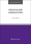 Nedovolené ozbrojování - cena, porovnanie