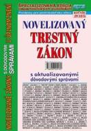 Novelizovaný Trestný zákon s aktualizovanými dôvodovými správami  v úplnom znení (NZ 1/2025) - cena, porovnanie