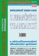 Novelizovaný zákon o dani z finančných transakcií s aktualizovanými dôvodovými správoami (NZ 4/2025) - cena, porovnanie