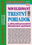 Novelizovaný Trestný poriadok s aktualizovanými dôvodovými správami v úplnom znení (NZ 2/2025) - cena, porovnanie