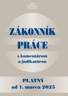 Zákonník práce s komentárom a judikatúrou platný od 1. marca 2025 - cena, porovnanie