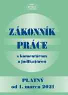 Zákonník práce s komentárom a judikatúrou platný od 1. 3. 2021 - cena, porovnanie