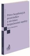 Právo bezpilotných prostriedkov a súvisiace bezpečnostné aspekty - cena, porovnanie