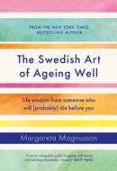 The Swedish Art of Ageing Well - cena, porovnanie